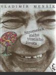 Stromeček mého veselého života - náhled