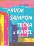 Prvok, Šampón, Tečka a Karel - náhled