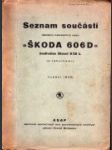 Seznam součástí Škoda 606 D - náhled