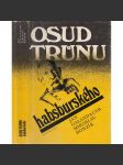 Osud trůnu habsburského (Habsburkové, Rakousko-Uhersko) - náhled