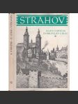 Strahov [Strahovský klášter v Praze, románský a barokní, stavební dějiny, architektura - Edice Pragensie, Praha] - náhled