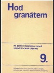 Hod granátem 9. - náhled