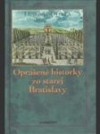 Oprášené historky zo starej Bratislavy - náhled