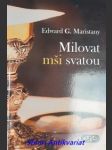 Milovat mši svatou - maristany edward g. - náhled