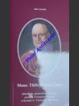 Mons. ThDr. Franz Linke - katecheta, pastoralista, politik, probošt Význačné kapituly u kostela sv. Václava v Mikulově - LARISCH Jan - náhled