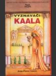 Vyznavači Kaala - náhled