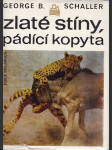 Zlaté  stíny, pádící kopyta  / projekt výzkumu velkých afrických šelem / - náhled