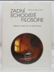 Zadní schodiště filosofie: Myšlenky a všední život 34 velkých filosoů - náhled