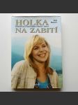 Holka na zabití  - náhled