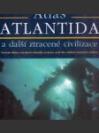 Atlantida a další ztracené civilizace - náhled