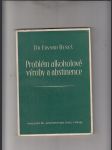 Problém alkoholové výroby a abstinence - náhled