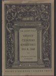 Dějiny českého knihtisku do r. 1848 - náhled