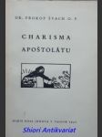 Charisma apoštolátu - švach prokop o. p. - náhled