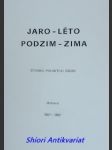 Jaro - léto - podzim - zima - čtvero polských básní - hordynski jerzy / kamienska anna / staff leopold / brzostowska janina - náhled
