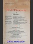 La revue francaise de prague - fichelle alfred / duhamel georges / čep jan / fougére valentine / eleneff nicolas / seifert jaroslav / vančura vladislav / chorváth michál / jirásek alois / a.f. - náhled