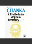 Čítanka k Přehledným dějinám literatury I. - náhled