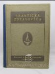 Praktická zdravověda: Biologie člověka zdravého i nemocného - náhled