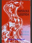 Hanácká legenda - bystřina otakar - náhled