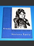 Václav Špála : Kresby ze zápisníku Václava Špály 1903-1920 - náhled