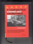 V chapadlech kremelské chobotnice - náhled