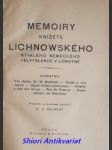 Memoiry knížete lichnowského bývalého německého velvyslance v londýně - lichnowský karel max kníže - náhled