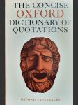 The Concise Oxford Dictionary of Quotations - náhled