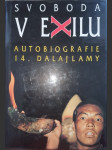 Svoboda v exilu - autobiografie 14. Dalajlamy - náhled