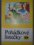 Pohádkové lístečky Čís. 58 Soubor 8 lid. pohádek - náhled