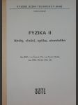 Fyzika. II - Kmity, vlnění, optika, atomistika - náhled