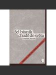 Šel básník chudě do světa (Nobelova cena pro Jaroslava Seiferta / Jaroslav Seifert, vzpomínky na něj) - náhled