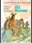 Synovia Veľkej Medvedice VI. (Cez Missouri) - náhled