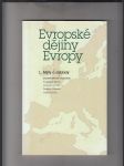 Evropské dějiny Evropy: 1. Mýty a základy, 2. Od renesance k renesanci? (2 sv.) - náhled