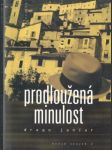 Prodloužená minulost - náhled