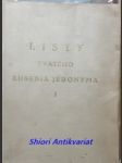 Listy svatého eusebia jeronyma kněze a učitele církve - část prvá - listy od prvého do šedesátého čtvrtého dle pořadí časového - hieronymus eusebius - náhled