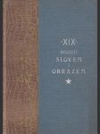 XIX. století slovem i obrazem 1. díl I.+II., 2. díl I.+II. (4 svazky, komplet) - náhled