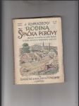 Rodina špačka Perčivy (Pohled do manželství dvou špačků, o jejich strastech, radostech i nadějích) - náhled