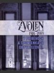 Zvolen 1918-1989 v príbehoch a spomienkach obyvateľov II. - náhled