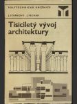 Tisíciletý vývoj architektury - náhled