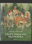 Cesty formana šejtročka - náhled