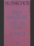 Rady manželské - útěcha ženě - o lásce - náhled