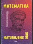 Matematika maturujeme inak - náhled