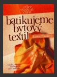 Batikujeme bytový textil - náhled