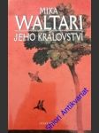 Jeho království - waltari mika - náhled