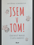 Jsem v tom - Těhotenský manuál českých maminek - náhled