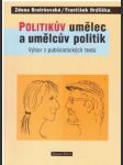 Politikův umělec a umělcův politik - náhled