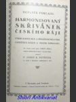 HARMONISOVANÝ SKŘIVÁNEK ČESKÉHO RÁJE - Výbor kostelních a příležitostních písní, vánočních kolek a ukázek doprovodu - PETŘÍČEK Josef B. - náhled