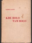 Kde bolo, tam bolo - náhled