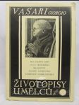 Životopisy umělců - Fra Filippo Lippi, Signorelli Luca, Bramante, Sansovino Iacopo, Ghirlandaio Domenico - náhled