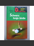 Schwarz hraje birdie - náhled