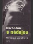 Obchodníci s nádejou - náhled